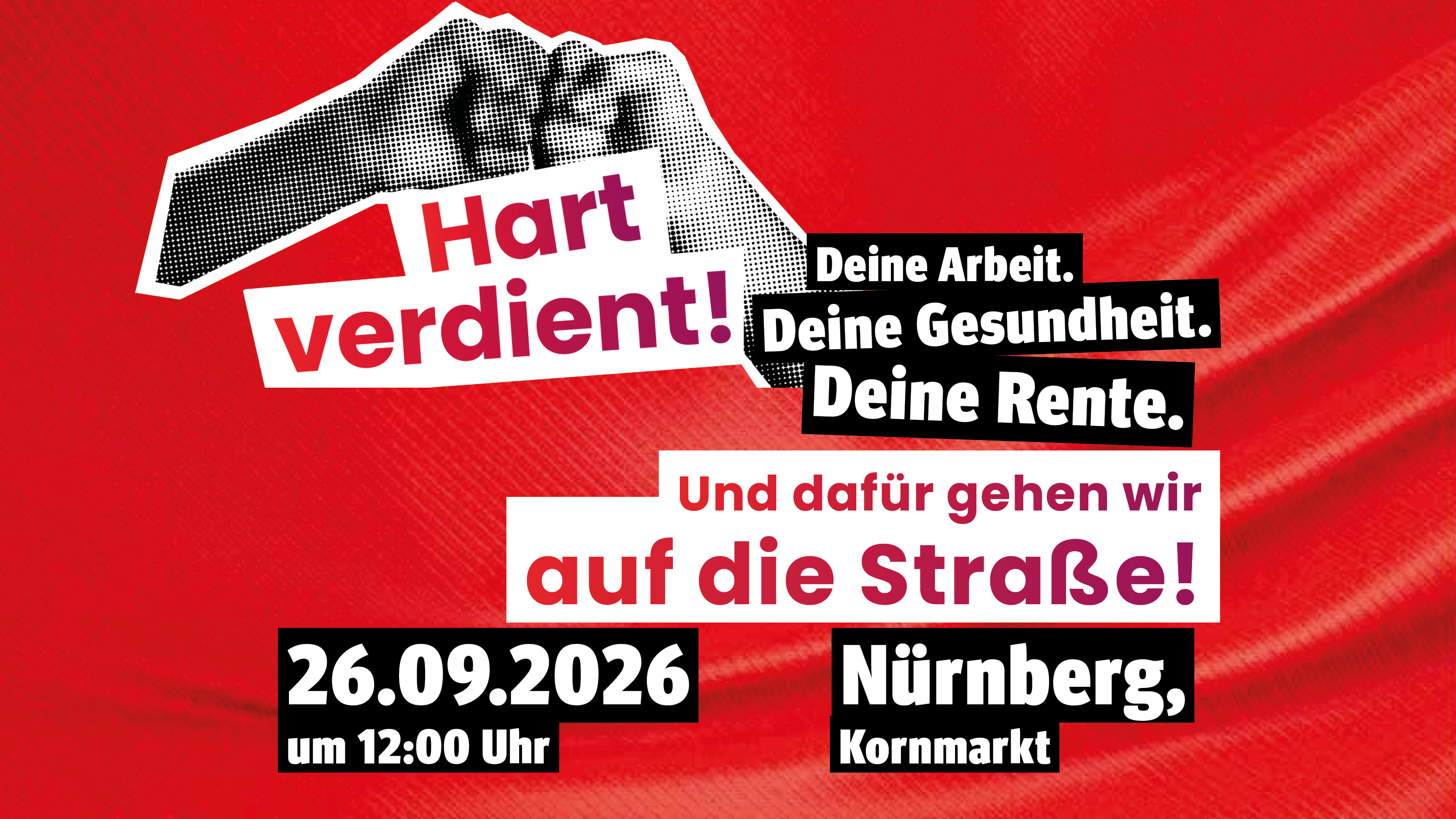 Und dafür gehen wir auf die Straße!